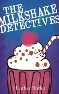 Milkshake Detectives