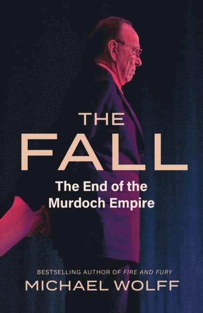 Michael Wolff - Fall, E-bok