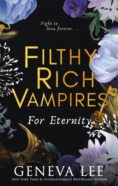 Geneva Lee - Filthy Rich Vampires: For Eternity, E-bok