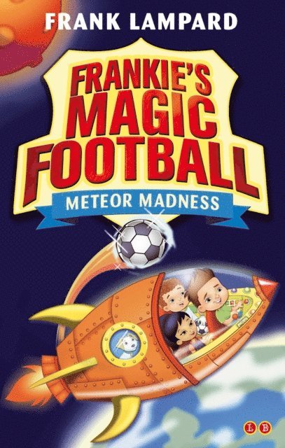 Frank Lampard - Meteor Madness, E-bok. Tillgänglighet: Lägg i varukorg