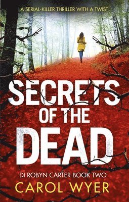 Carol Wyer - Secrets of the Dead, Häftad