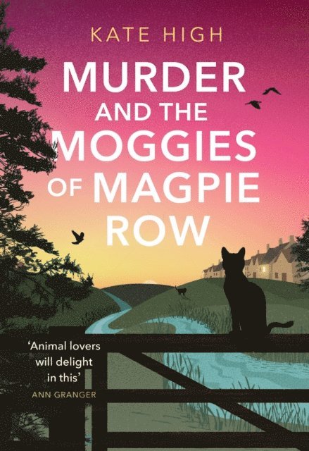 Kate High - Murder and the Moggies of Magpie Row, E-bok