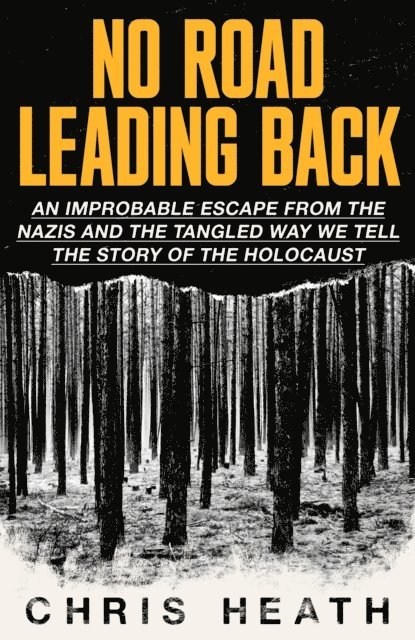 Chris Heath - No Road Leading Back, E-bok