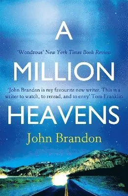 John Brandon - Million Heavens, Häftad. Tillgänglighet: Lägg i varukorg
