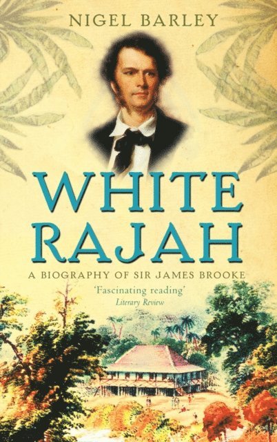 Nigel Barley - White Rajah, E-bok