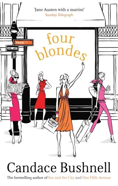 Candace Bushnell - Four Blondes, E-bok