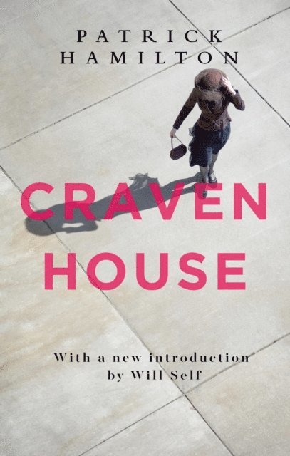 Patrick Hamilton - Craven House, E-bok