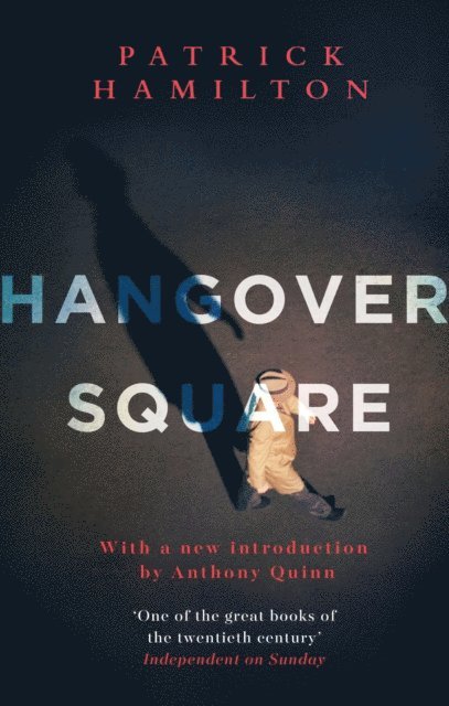 Patrick Hamilton - Hangover Square, E-bok