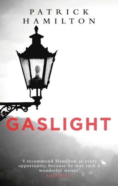 Patrick Hamilton - Gaslight, E-bok