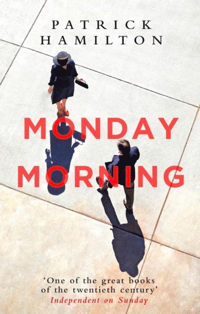 Patrick Hamilton - Monday Morning, E-bok