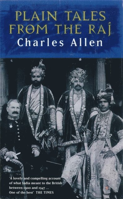 Charles Allen - Plain Tales From The Raj, E-bok
