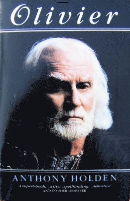 Anthony Holden - Olivier, E-bok