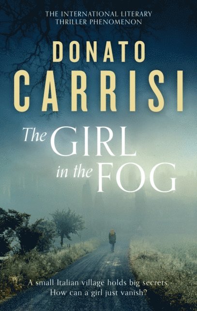 Donato Carrisi - Girl in the Fog, E-bok