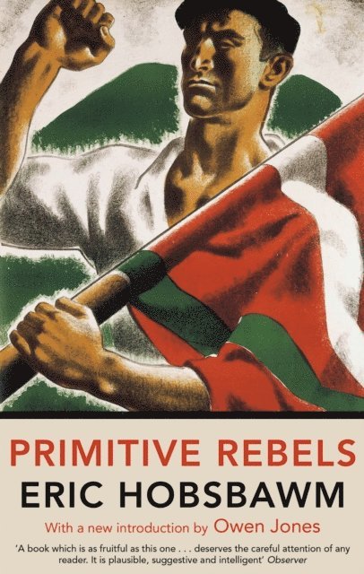 Eric Hobsbawm - Primitive Rebels, E-bok
