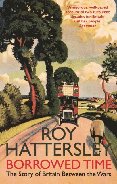 Roy Hattersley - Borrowed Time, E-bok