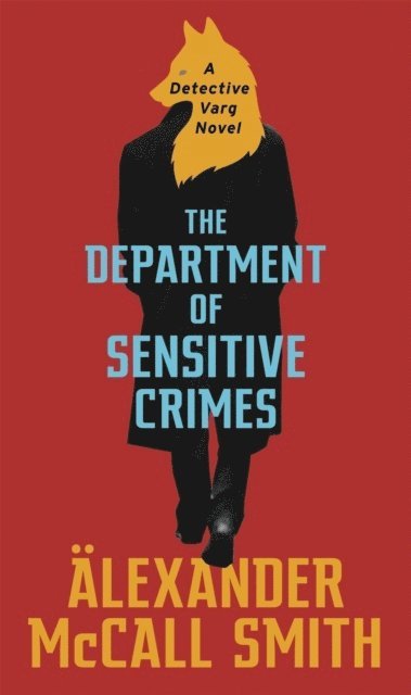 Department of Sensitive Crimes av Alexander McCall Smith, Älexander McCall Smith