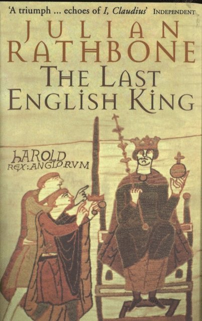 Julian Rathbone - Last English King, E-bok