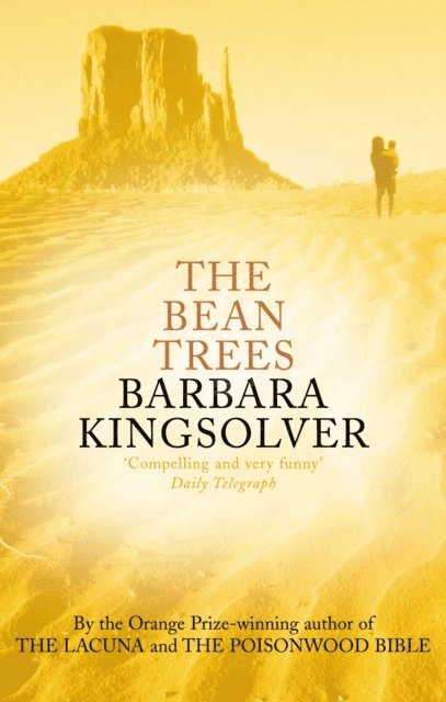 Barbara Kingsolver - Bean Trees, E-bok