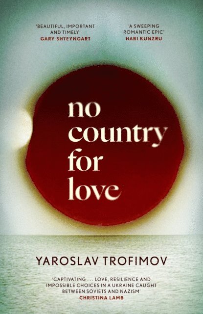 Yaroslav Trofimov - No Country for Love, E-bok