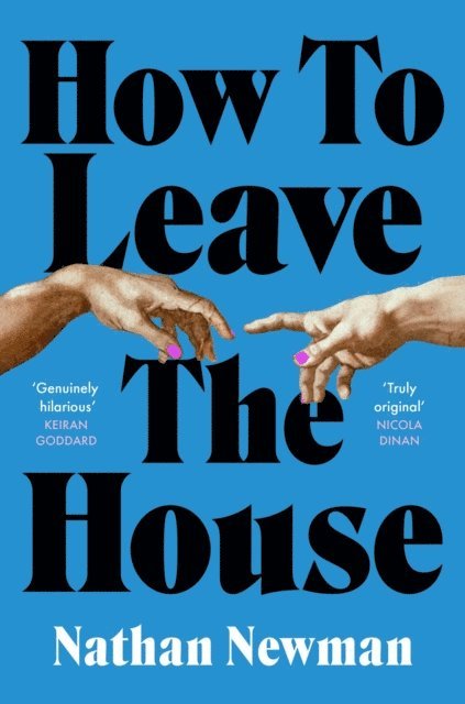 Nathan Newman - How to Leave the House, E-bok