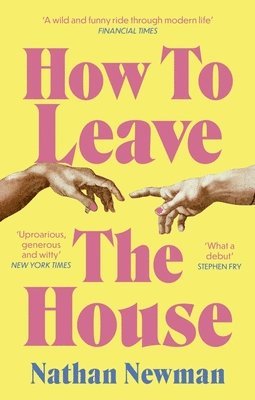 Nathan Newman - How to Leave the House, Häftad