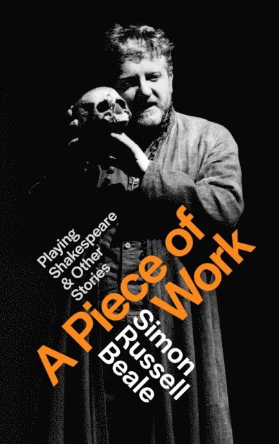 Simon Russell Beale - Piece of Work, E-bok