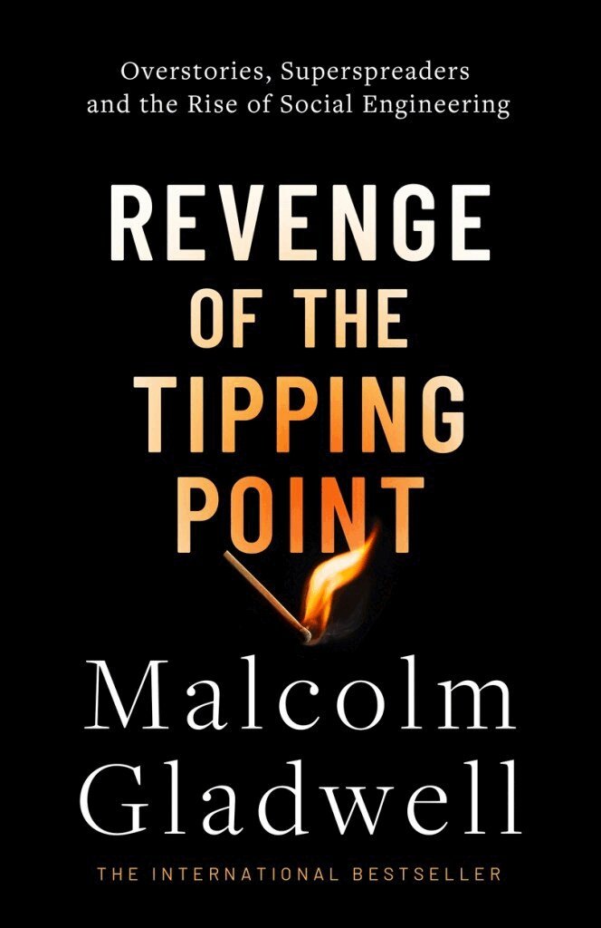 Malcolm Gladwell - Revenge of the Tipping Point, Häftad