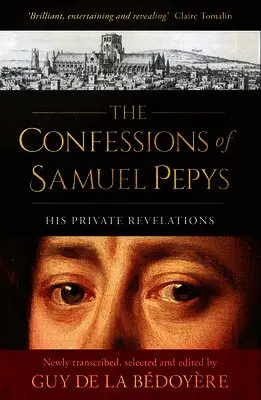 Confessions of Samuel Pepys