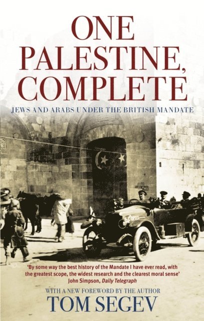 Tom Segev - One Palestine, Complete, E-bok