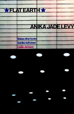 Anika Jade Levy - Flat Earth, Häftad