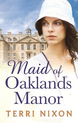 Terri Nixon - Maid of Oaklands Manor, Häftad. Tillgänglighet: Lägg i varukorg