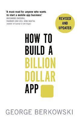 George Berkowski - How to Build a Billion Dollar App, Häftad. Tillgänglighet: Lägg i varukorg