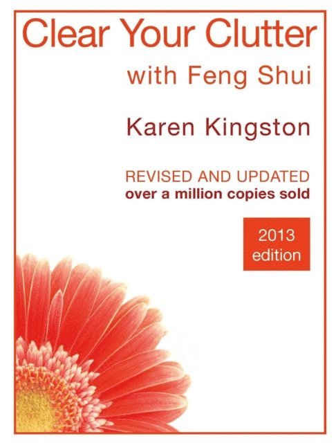 Karen Kingston - Clear Your Clutter With Feng Shui, E-bok