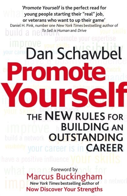 Dan Schawbel - Promote Yourself, E-bok