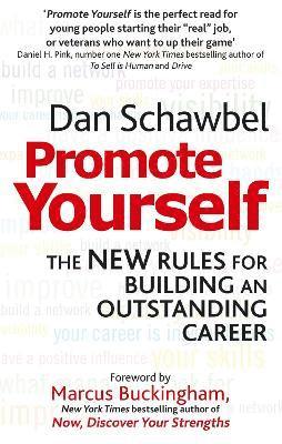 Dan Schawbel - Promote Yourself, Häftad