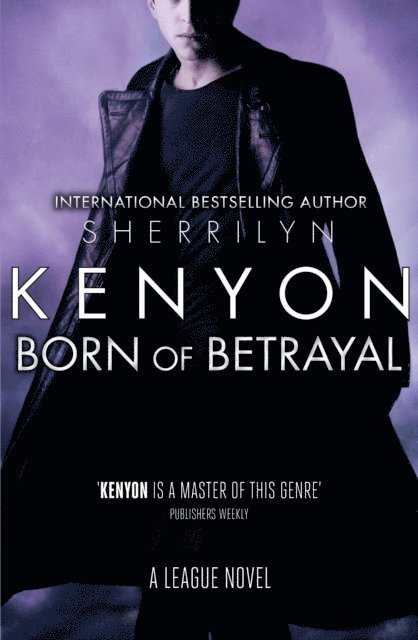 Sherrilyn Kenyon - Born of Betrayal, E-bok