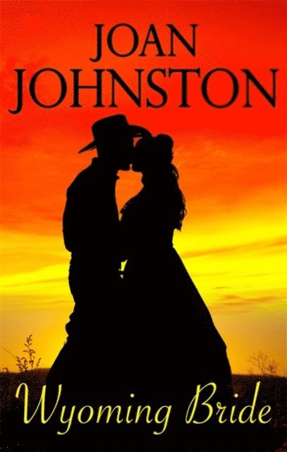 Joan Johnston - Wyoming Bride, E-bok