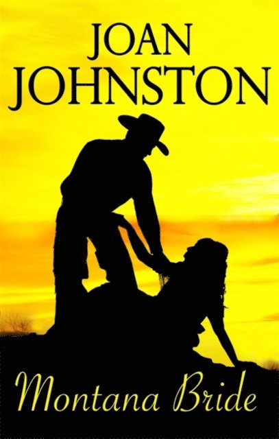 Joan Johnston - Montana Bride, E-bok