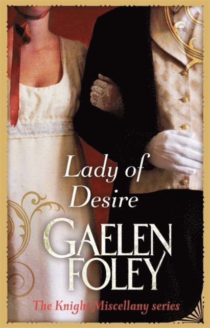 Gaelen Foley - Lady Of Desire, E-bok