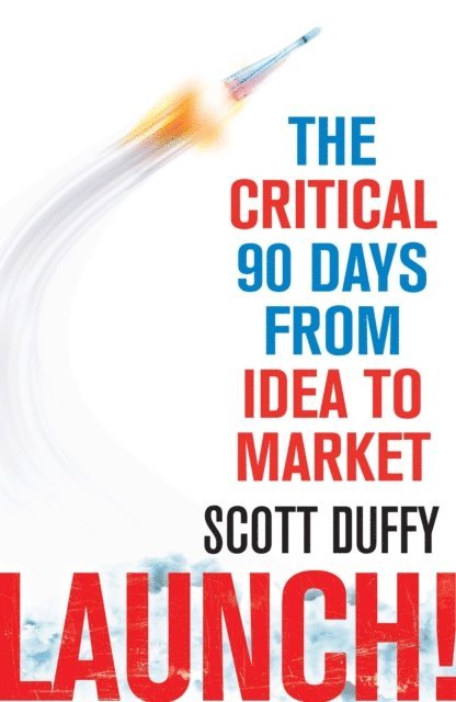 Scott Duffy - Launch!, E-bok