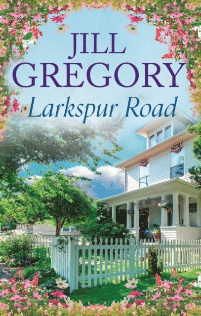 Jill Gregory - Larkspur Road, E-bok