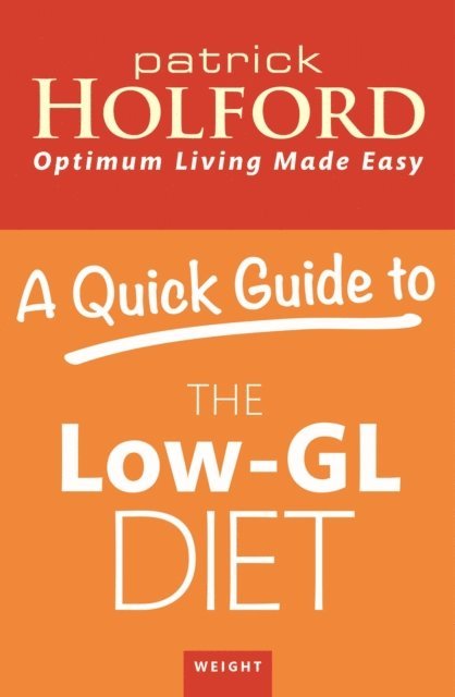 Patrick Holford - Quick Guide to the Low-GL Diet, E-bok