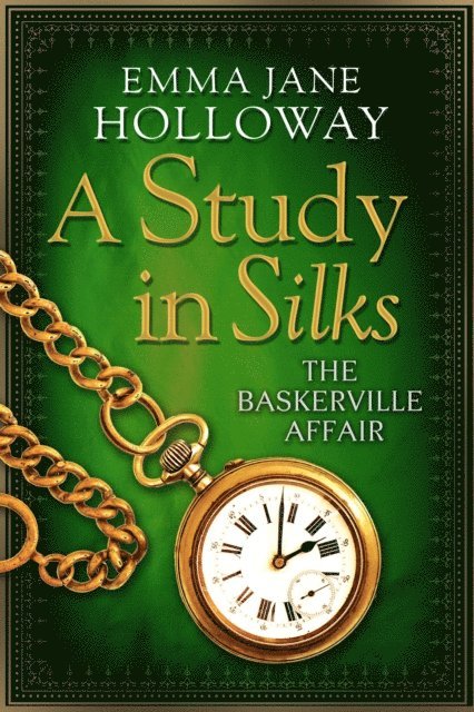 Emma Jane Holloway - Study in Silks, E-bok