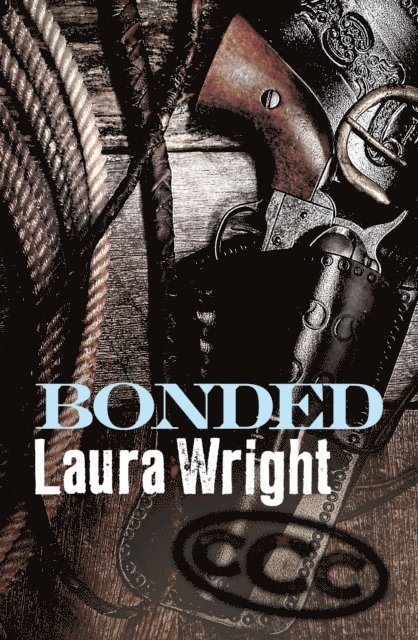 Laura Wright - Bonded, E-bok