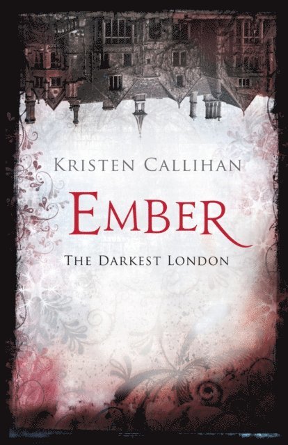 Kristen Callihan - Ember, E-bok