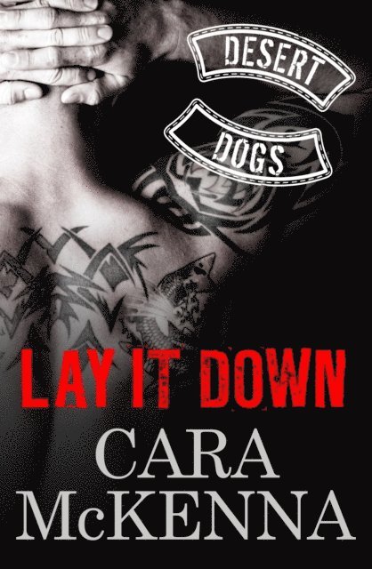 Cara McKenna - Lay it Down, E-bok