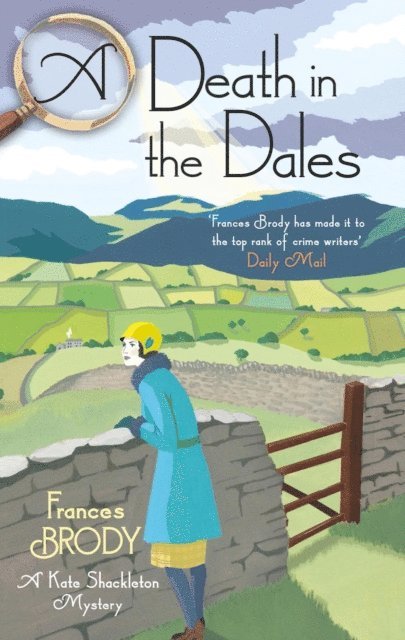 Frances Brody - Death in the Dales, E-bok