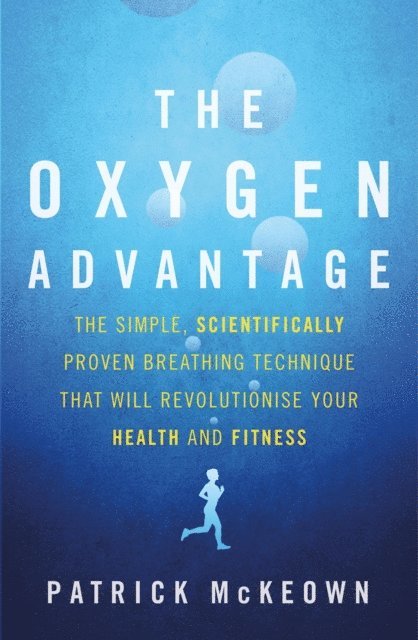 Patrick McKeown - Oxygen Advantage, E-bok