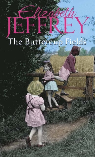 Elizabeth Jeffrey - Buttercup Fields, E-bok