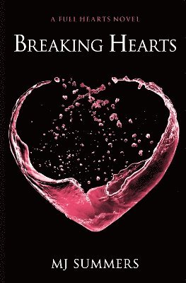 MJ Summers - Breaking Hearts, Häftad